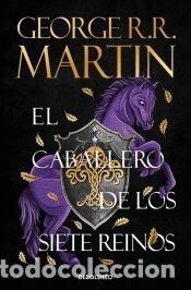 Libros: El caballero de los Siete Reinos (Canción de Hielo y Fuego) - Martin, George R. R.